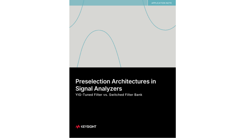 Preselection Architectures in Signal Analyzers - YIG-Tuned Filter vs. Switched Filter Bank